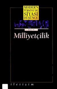 Modern Türkiye'de Siyasi Düşünce Milliyetçilik Kolektif İletişim Yayınları