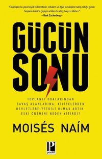 Gücün Sonu Moises Naim Pozitif Yayıncılık