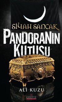 Siyah Sancak Pandoranın Kutusu Ali Kuzu Kariyer Yayınları