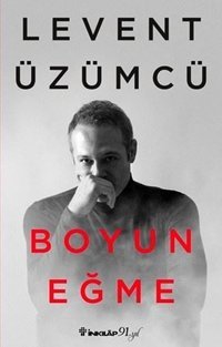 Boyun Eğme Levent Üzümcü İnkılap Kitabevi