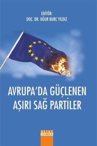 Avrupa'da Güçlenen Aşırı Sağ Partiler Uğur Burç Yıldız Detay Yayıncılık