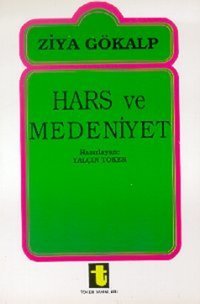Hars ve Medeniyet Ziya Gökalp Toker Yayınları