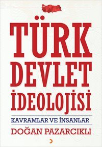 Türk Devlet İdeolojisi Doğan Pazarcıklı Cinius