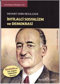 Sosyologca Kitapları 43 - İhtilalci Sosyalizm ve Demokrasi Mehmet Emin Resulzade Doğu Kitabevi