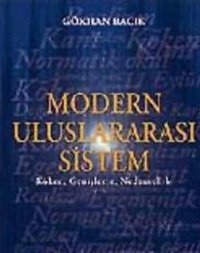 Modern Uluslararası Sistem Gökhan Bacık Kaknüs Yayınları