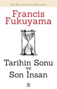 Tarihin Sonu ve Son İnsan Francis Fukuyama Panama Yayıncılık