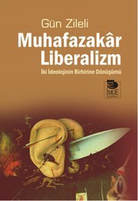 Muhafazakar Liberalizm Gün Zileli İmge Kitabevi
