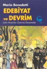 Edebiyat ve Devrim Mario Benedetti Belge Yayınları
