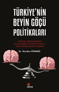 Türkiye'nin Beyin Göçü Politikaları Nurdan Sönmez Kriter