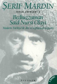Bediüzzaman Said Nursi Şerif Mardin İletişim Yayınları