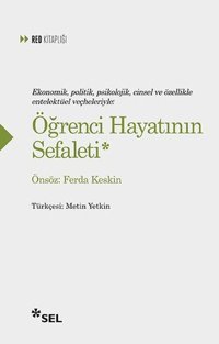 Öğrenci Hayatının Sefaleti Kolektif Sel Yayıncılık