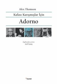 Kafası Karışmışlar için Adorno Alex Thomson Dipnot