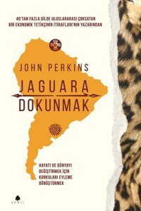Jaguara Dokunmak John Perkins April Yayıncılık