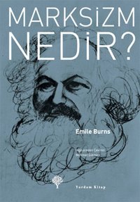 Marksizm Nedir? Emile Burns Yordam Kitap