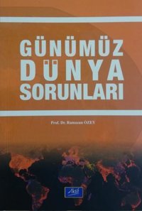 Günümüz Dünya Sorunları Ramazan Özey Aktif Yayınları
