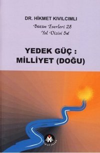 Yedek Güç: Milliyet (Doğu) - Yol Dizisi 5d Hikmet Kıvılcımlı Sosyal İnsan
