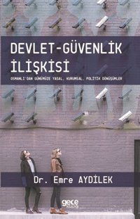 Devlet - Güvenlik İlişkisi Emre Aydilek Gece Kitaplığı