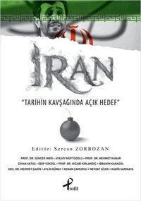 İran - Tarihin Kavşağında Açık Hedef Sercan Zorbozan Profil Kitap