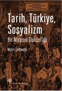 Tarih Türkiye Sosyalizm Metin Çulhaoğlu Yordam Kitap
