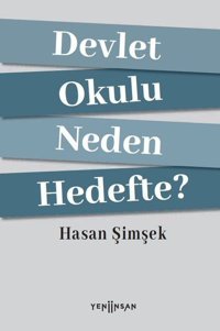 Devlet Okulu Neden Hedefte? Hasan Şimşek Yeni İnsan Yayınevi