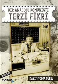 Bir Anadolu Komünisti Terzi Fikri Kazım Tolga Gürel P Kitap Yayıncılık