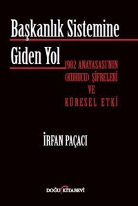 Başkanlık Sistemine Giden Yol İrfan Paçacı Doğu Kitabevi