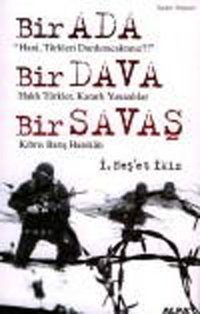 Bir Ada Bir Dava Bir Savaş İ.Neşet İkiz Everest Yayınları