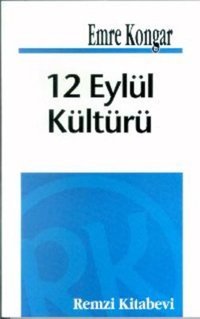 12 Eylül Kültürü Emre Kongar Remzi Kitabevi
