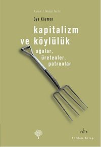 Kapitalizm ve Köylülük Oya Köymen Yordam Kitap