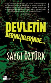 Devletin Derinliklerinde Saygı Öztürk Doğan Kitap