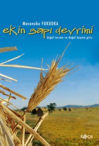 Ekin Sapı Devrimi Masanobu Fukuoka Kaos Yayınları