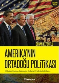 Amerika'nın Ortadoğu Politikası İnkılap Kitabevi