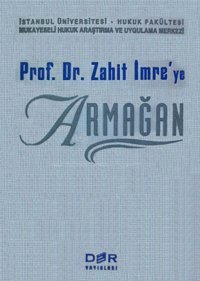 Prof. Dr. Zahit İmre'ye Armağan Kolektif Der Yayınları