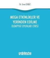 Mega Etkinlikler ve Yerinden Edilme-Olimpiyat Oyunları Etkisi Emre Cengiz On İki Levha Yayıncılık
