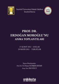 Prof. Dr. Erdoğan Moroğlu'nu Anma Toplantıları Elif Oğuz On İki Levha Yayıncılık