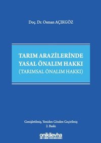 Tarım Arazilerinde Yasal Önalım Hakkı Osman Açıkgöz On İki Levha Yayıncılık