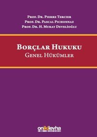Borçlar Hukuku Genel Hükümler Hüseyin Murat Develioğlu On İki Levha Yayıncılık