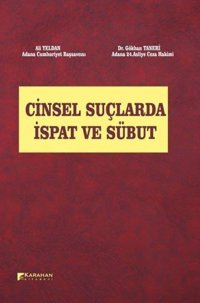 Cinsel Suçlarda İspat ve Sübut Gökhan Taneri, Ali Yeldan Karahan Kitabevi