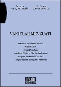 Vakıflar Mevzuatı Arzu Genç Arıdemir, Sanem Aksoy Dursun On İki Levha Yayıncılık