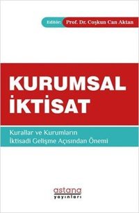 Kurumsal İktisat Kolektif Astana Yayınları