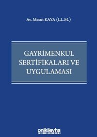 Gayrimenkul Sertifikaları ve Uygulaması Mesut Kaya On İki Levha Yayıncılık