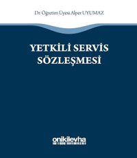 Yetkili Servis Sözleşmesi Alper Uyumaz On İki Levha Yayıncılık