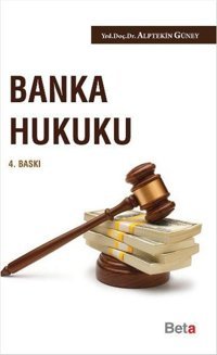 Banka Hukuku Alptekin Güney Beta Yayınları