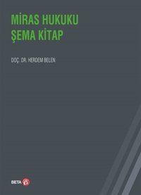 Miras Hukuku Şema Kitap Herdem Belen Beta Yayınları