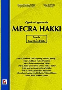 Öğreti ve Uygulamada Mecra Hakkı Mehmet Handan Surlu, Gülay Öztürk Seçkin Yayıncılık