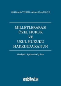 Milletlerarası Özel Hukuk ve Usul Hukuku Hakkında Kanun Ahmet Cemal Ruhi On İki Levha Yayıncılık