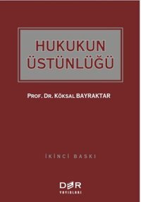 Hukukun Üstünlüğü Köksal Bayraktar Der Yayınları
