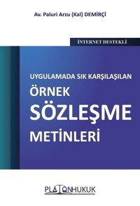 Uygulamada Sık Karşılaşılan Örnek Sözleşme Metinleri Paluri Arzu Kal Demirçi Platon Hukuk Yayınevi