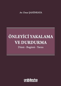 Önleyici Yakalama ve Durdurma Onur Şahinkaya On İki Levha Yayıncılık