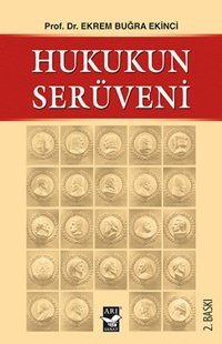 Hukukun Serüveni Ekrem Buğra Ekinci Arı Sanat Yayınevi